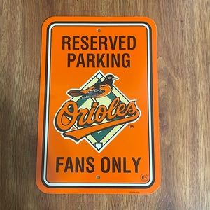For the Ultimate Orioles Fan. Res Parking Sign With Holes in Place For Hanging.